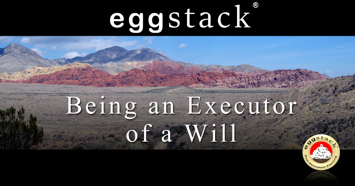 being-an-executor-of-a-will-eggstack